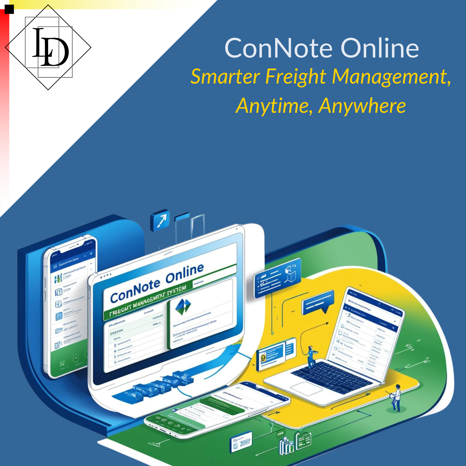 Stylised computer screen showing ConNote Online and data analytics. Alongside the screen is a laptop and a mobile phone showing the interconnectedness of the application.